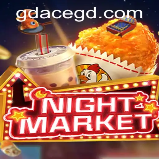 Welcome to the Exciting World of NIGHTMARKET: Exploring the Thrills and Strategies of GD ACE
