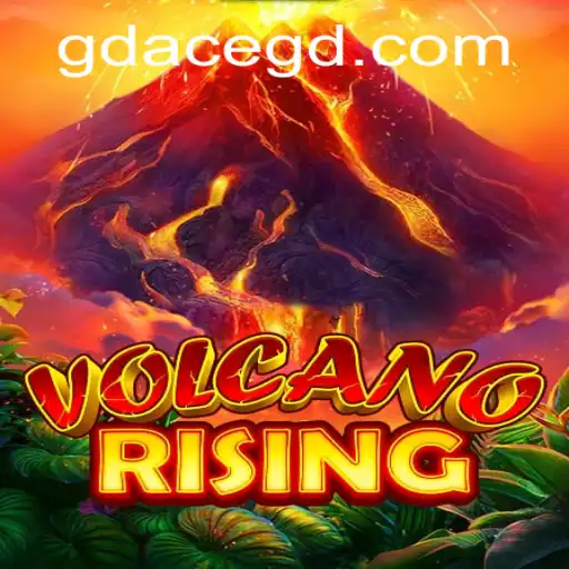 Explore the Thrilling World of VolcanoRising in GD ACE