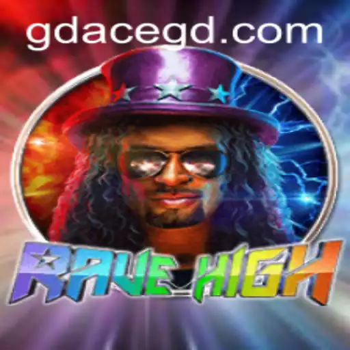 Unveiling RaveHigh: The Thrilling New Game Revolutionizing the Industry